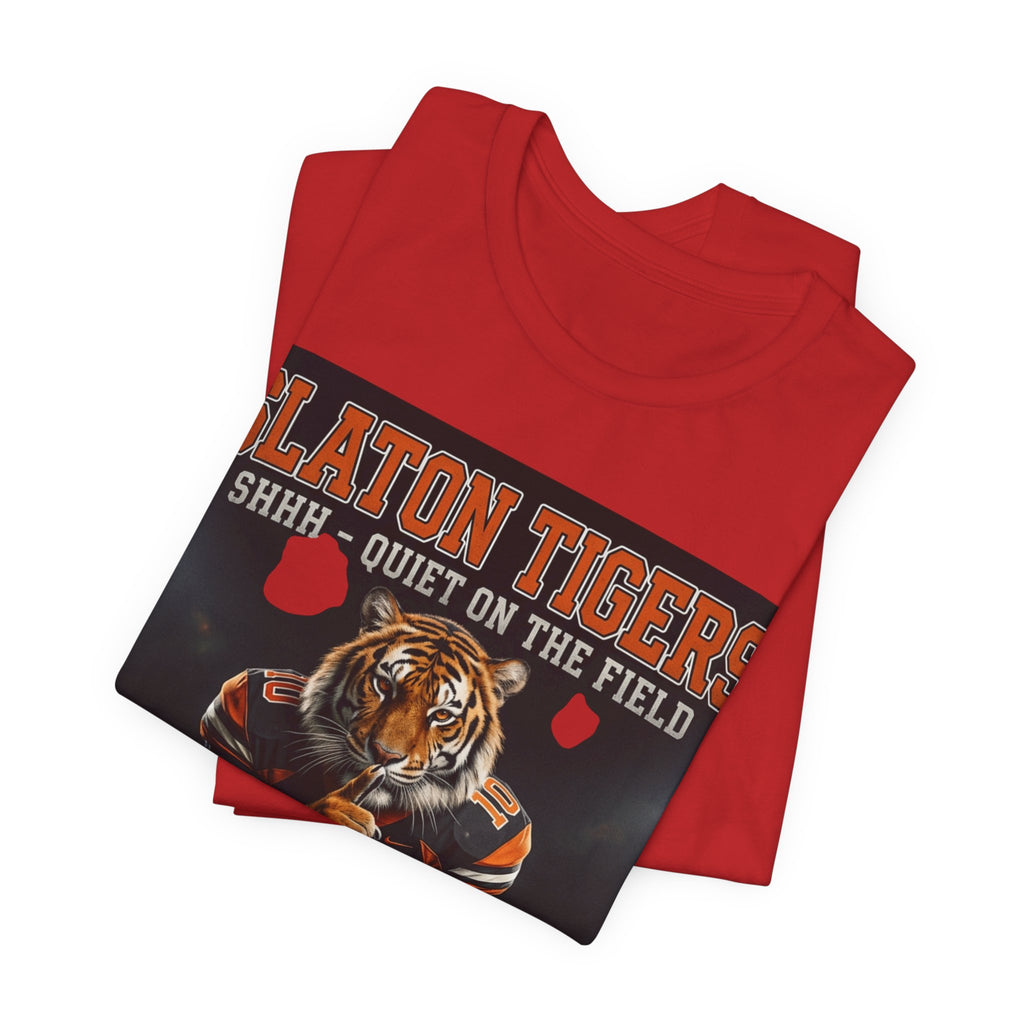 Slaton Tigers “Shh… Quiet on the Field” Football Tee