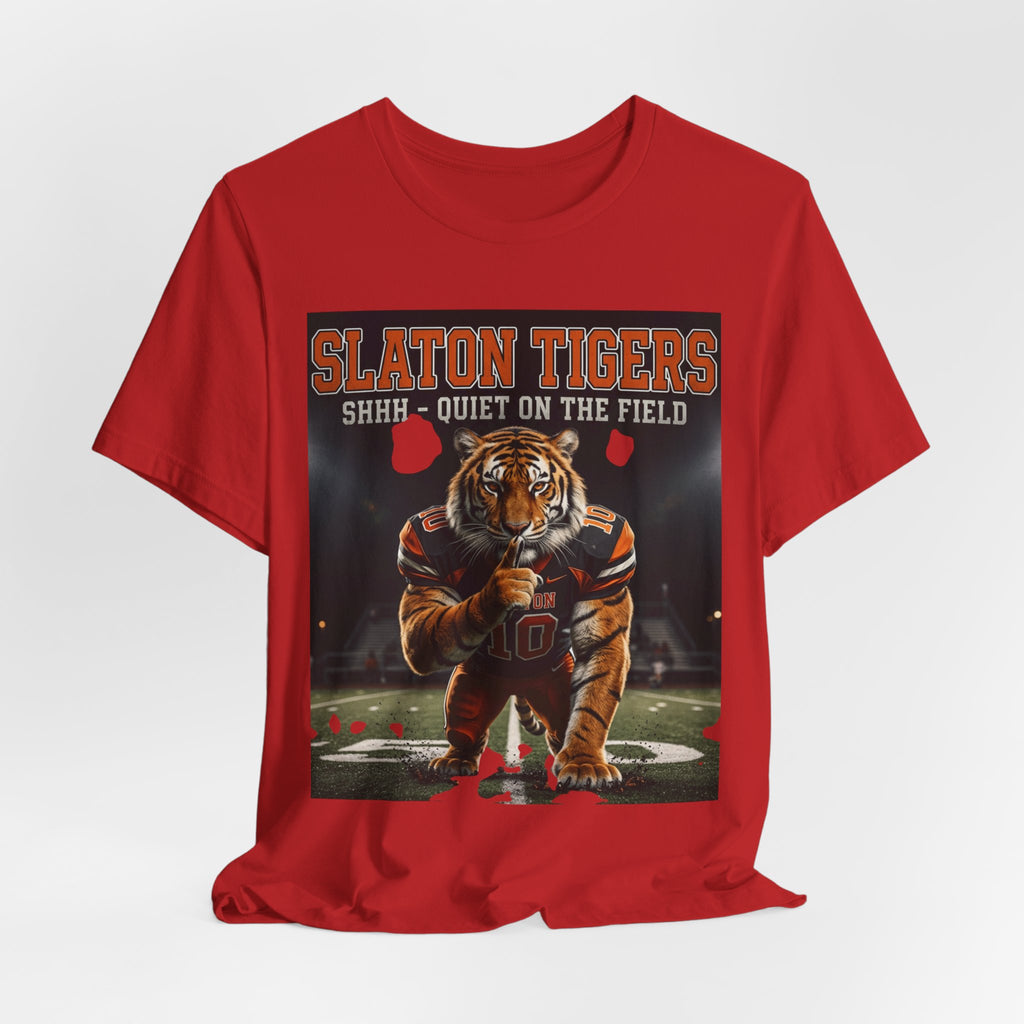 Slaton Tigers “Shh… Quiet on the Field” Football Tee