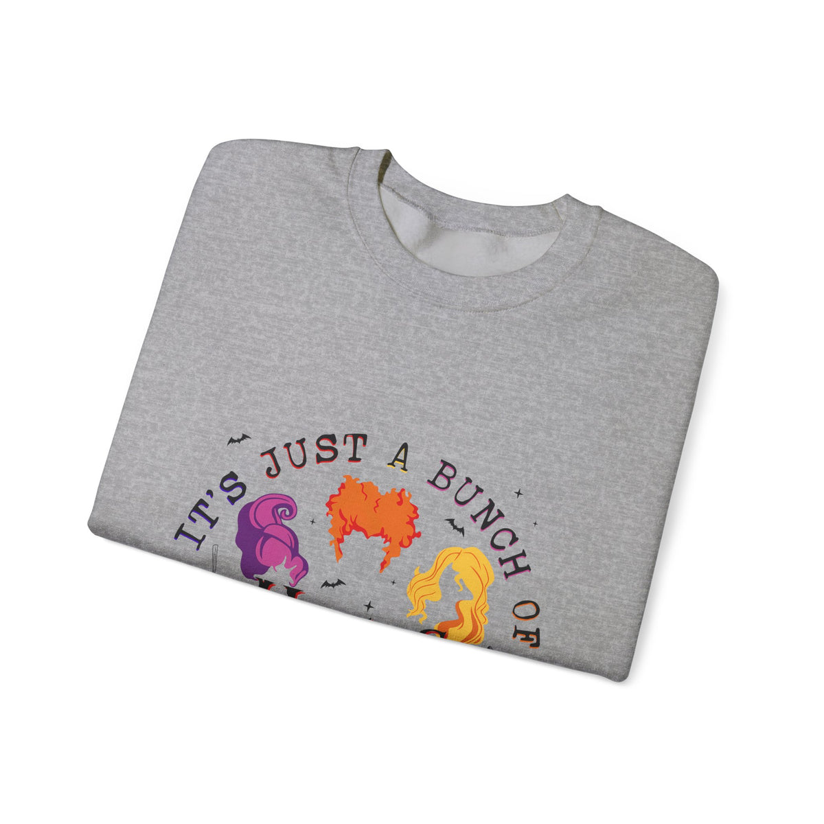 Hocus Pocus Crewneck Sweatshirt — "It's Just a Bunch of Hocus Pocus" Spellbinding Graphic