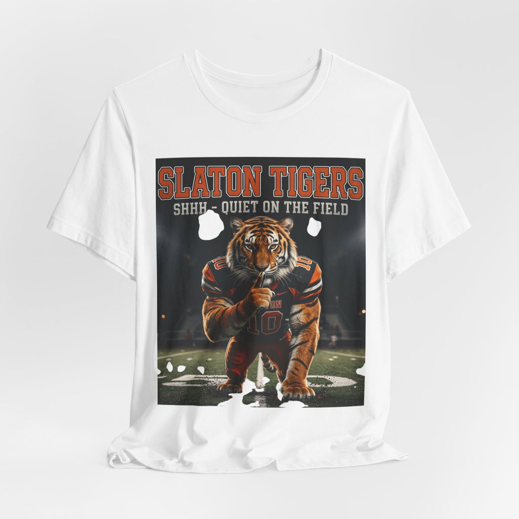 Slaton Tigers “Shh… Quiet on the Field” Football Tee